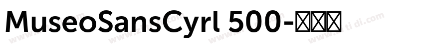 MuseoSansCyrl 500字体转换